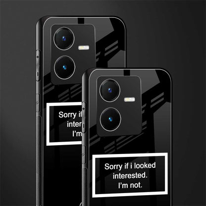 i'm not interested black back phone cover | glass case for vivo y22