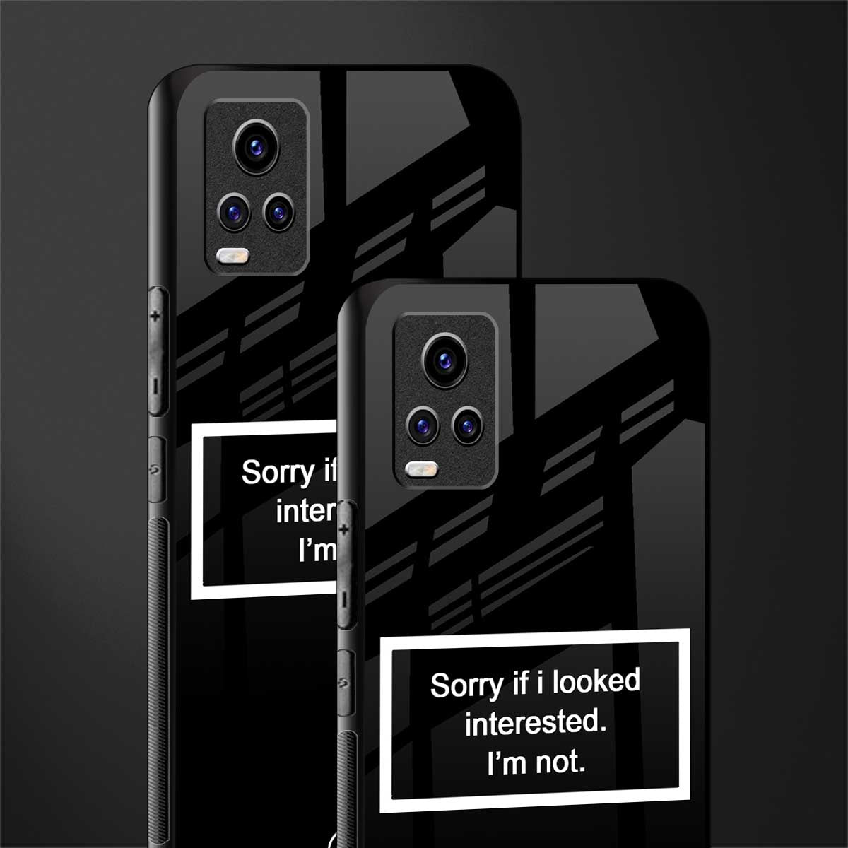 i'm not interested black back phone cover | glass case for vivo v21e 4g