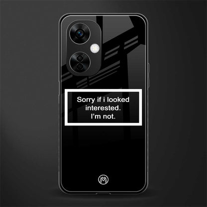 i'm not interested black back phone cover | glass case for oneplus nord ce 3 lite