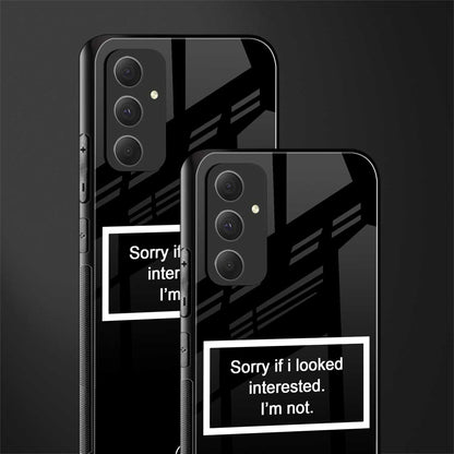 i'm not interested black back phone cover | glass case for samsung galaxy a54 5g