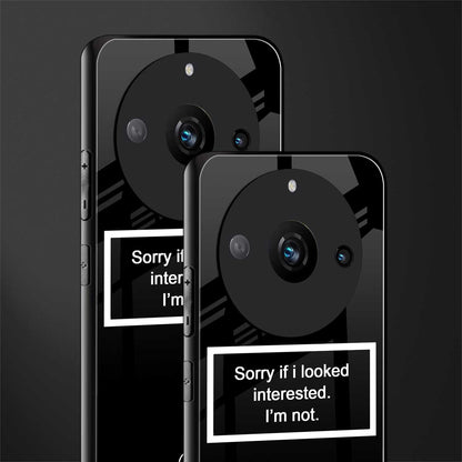 i'm not interested black back phone cover | glass case for realme 11 pro 5g