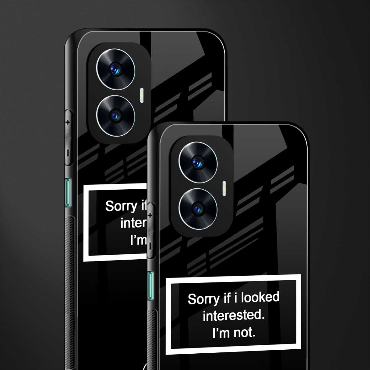 i'm not interested black back phone cover | glass case for realme c55