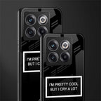 i'm pretty cool black edition back phone cover | glass case for oneplus 10t
