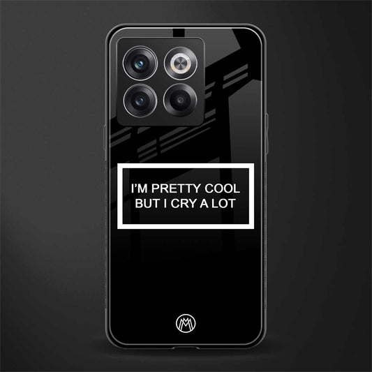 i'm pretty cool black edition back phone cover | glass case for oneplus 10t