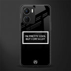 i'm pretty cool black edition back phone cover | glass case for vivo y16