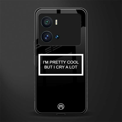 i'm pretty cool black edition back phone cover | glass case for iQOO 9 Pro
