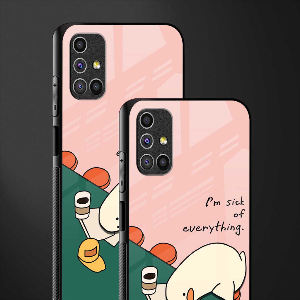 i'm sick of everything glass case for samsung galaxy m31s image-2
