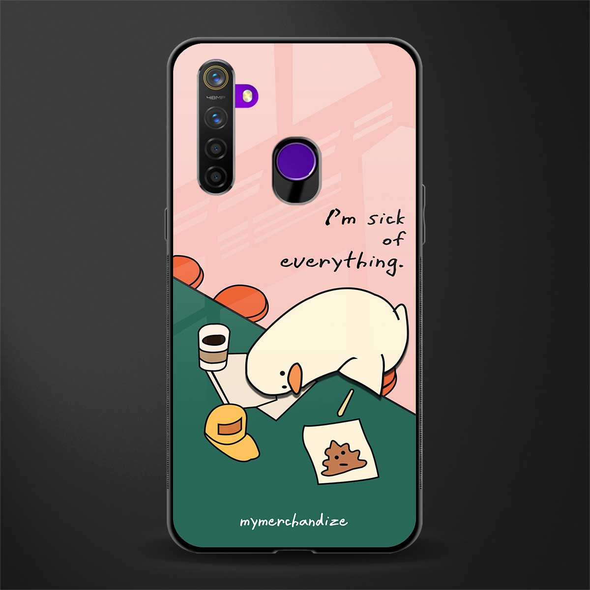 i'm sick of everything glass case for realme 5i image