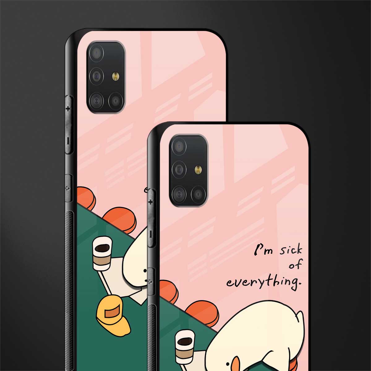 i'm sick of everything glass case for samsung galaxy a51 image-2