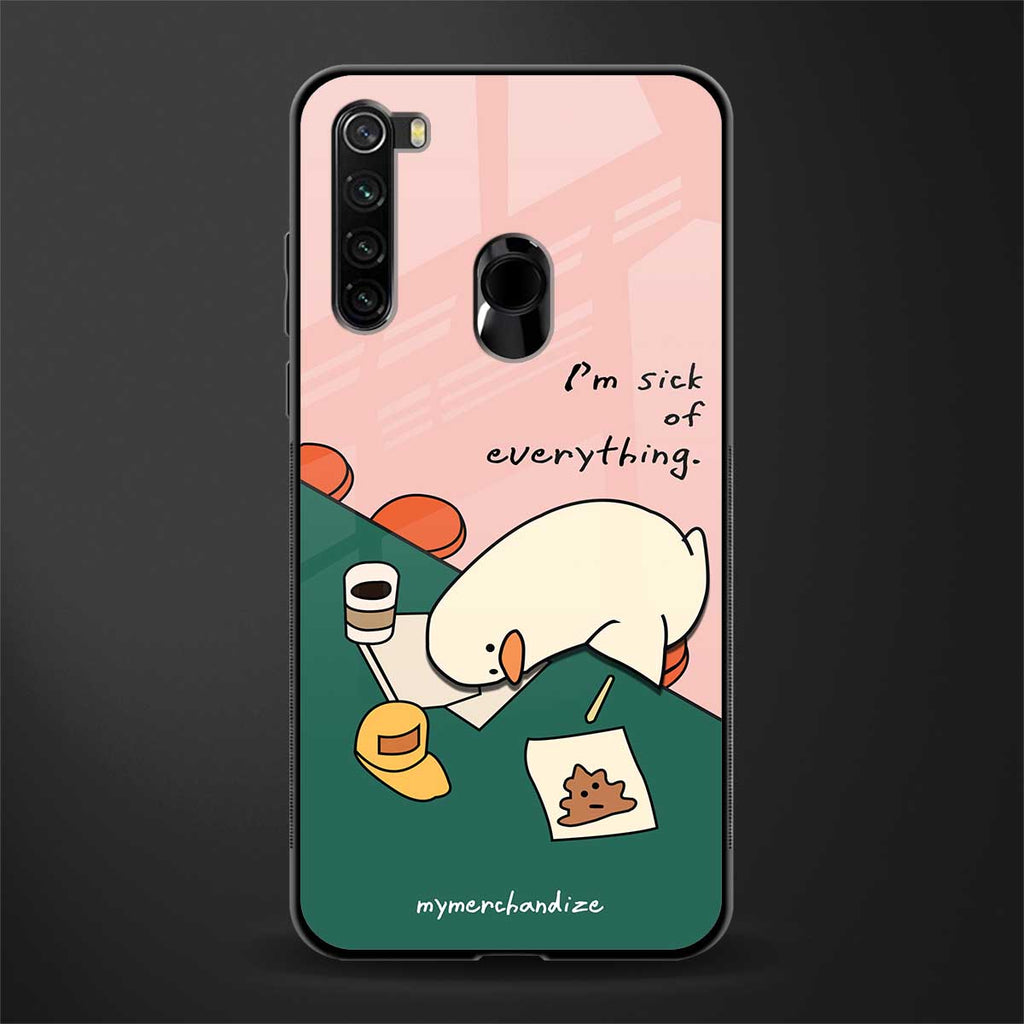 i'm sick of everything glass case for redmi note 8 image