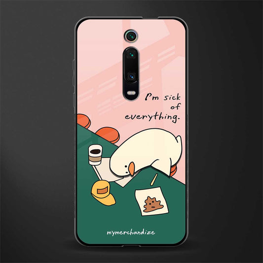 i'm sick of everything glass case for redmi k20 image