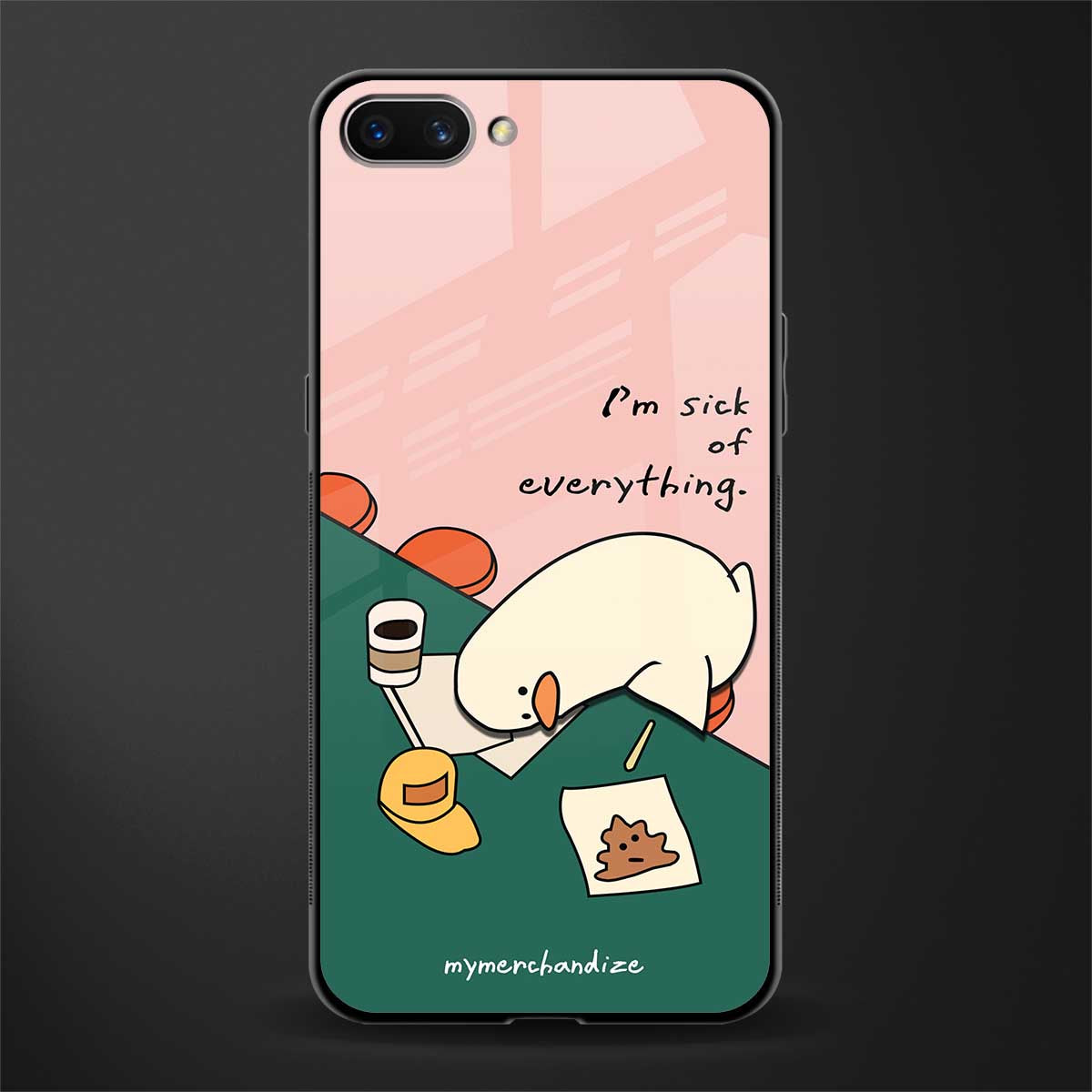 i'm sick of everything glass case for realme c1 image
