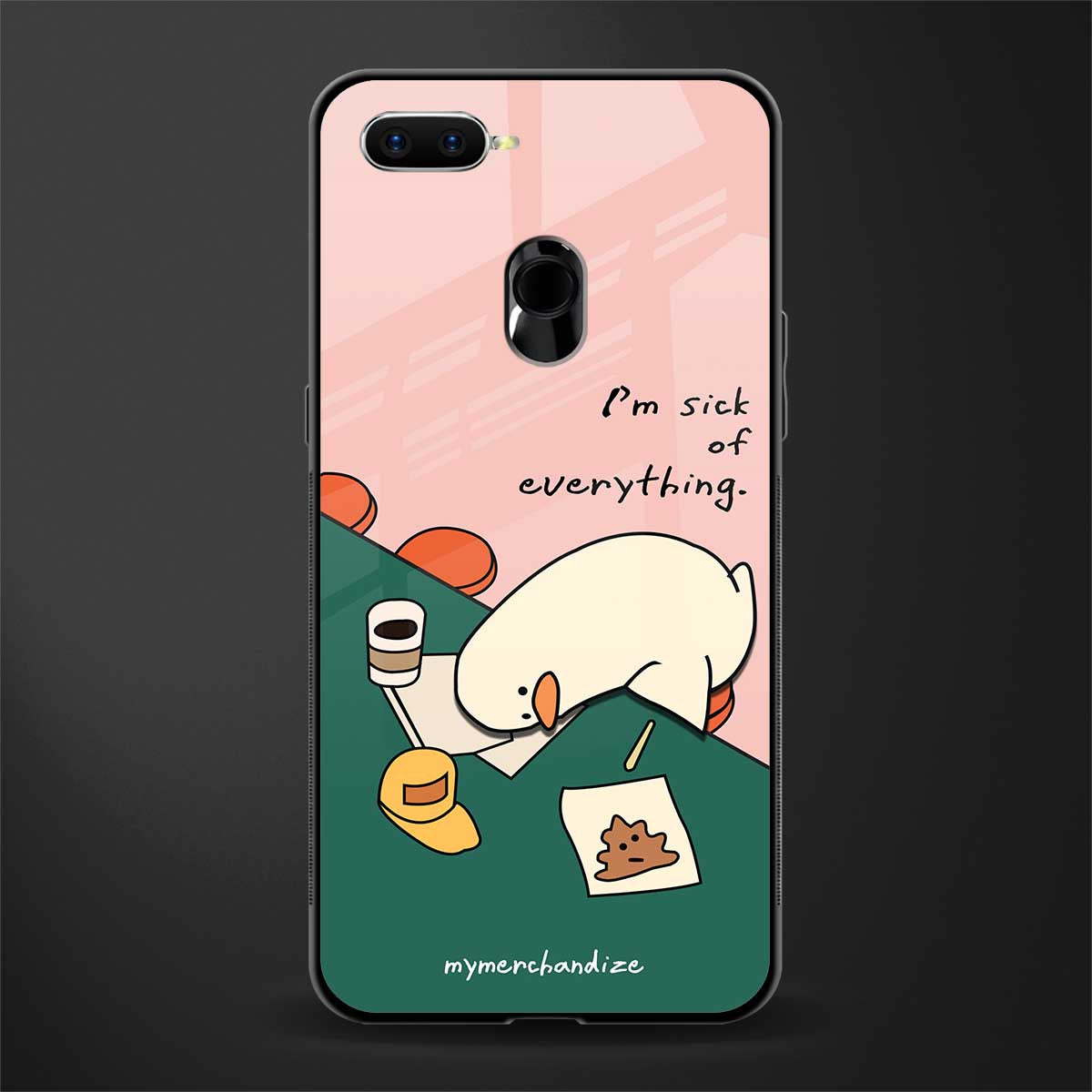 i'm sick of everything glass case for oppo a7 image
