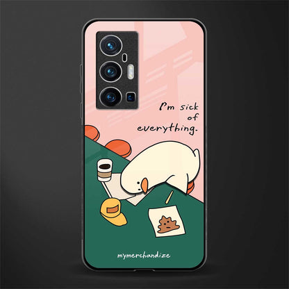 i'm sick of everything glass case for vivo x70 pro plus image