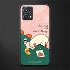 i'm sick of everything glass case for realme 9 pro plus 5g image