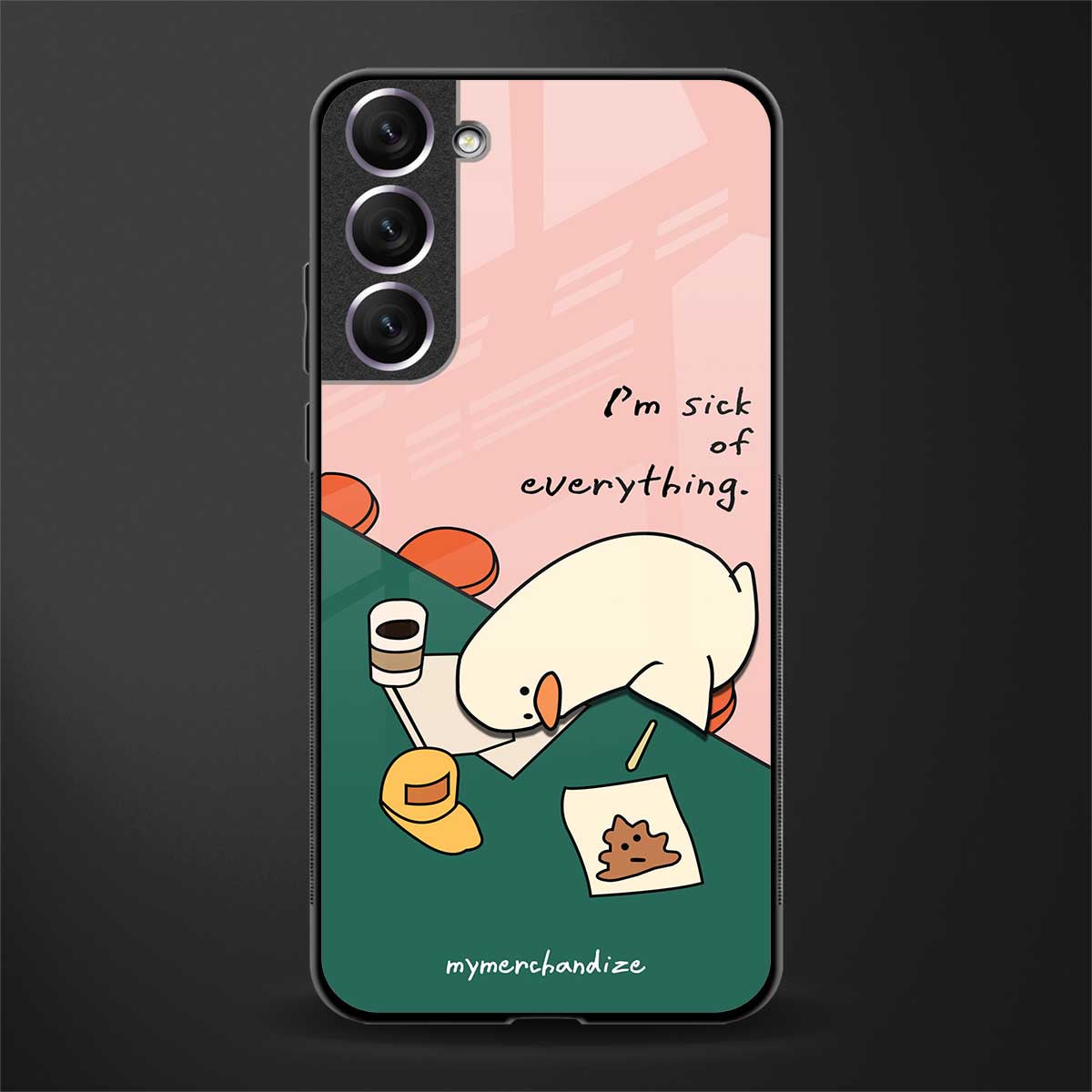 i'm sick of everything glass case for samsung galaxy s21 plus image