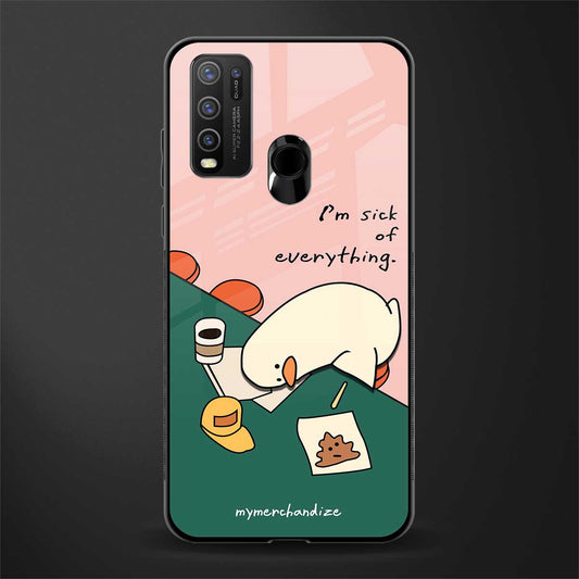 i'm sick of everything glass case for vivo y30 image
