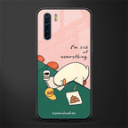 i'm sick of everything glass case for oppo f15 image
