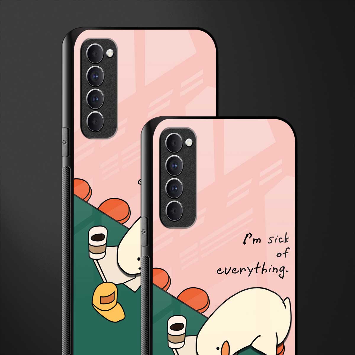 i'm sick of everything glass case for oppo reno 4 pro image-2