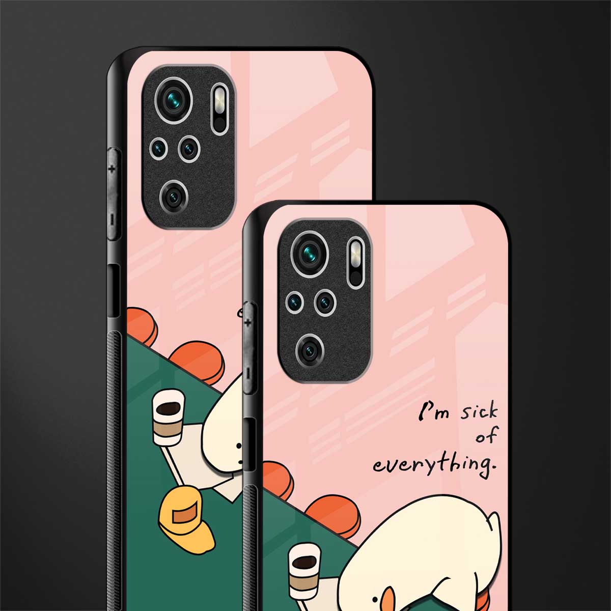 i'm sick of everything glass case for redmi note 10s image-2