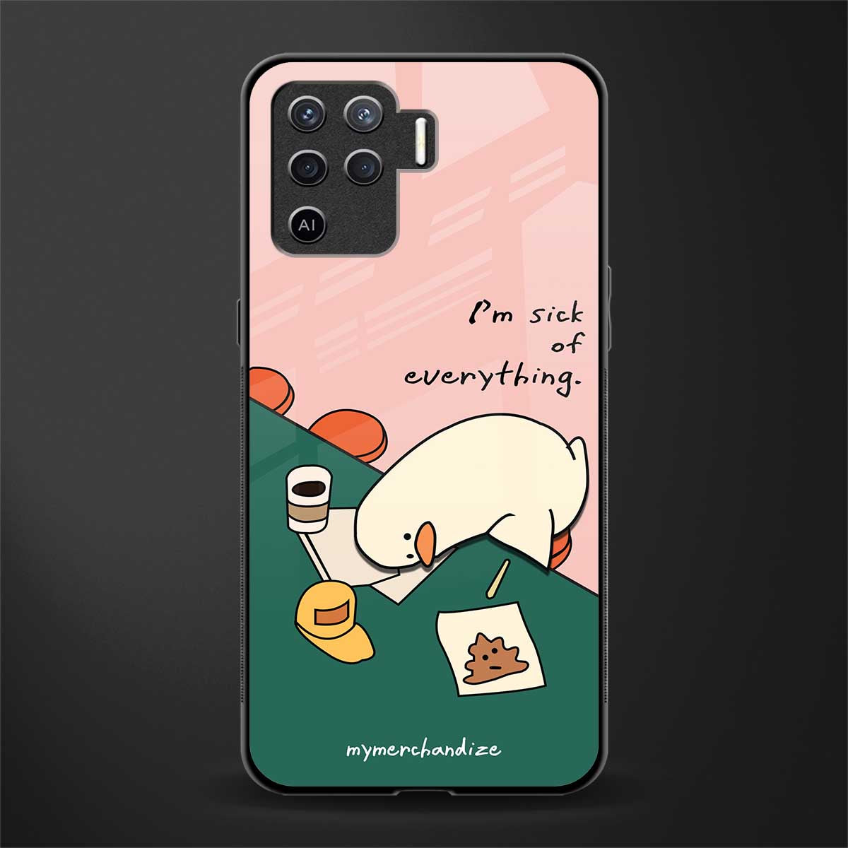i'm sick of everything glass case for oppo f19 pro image