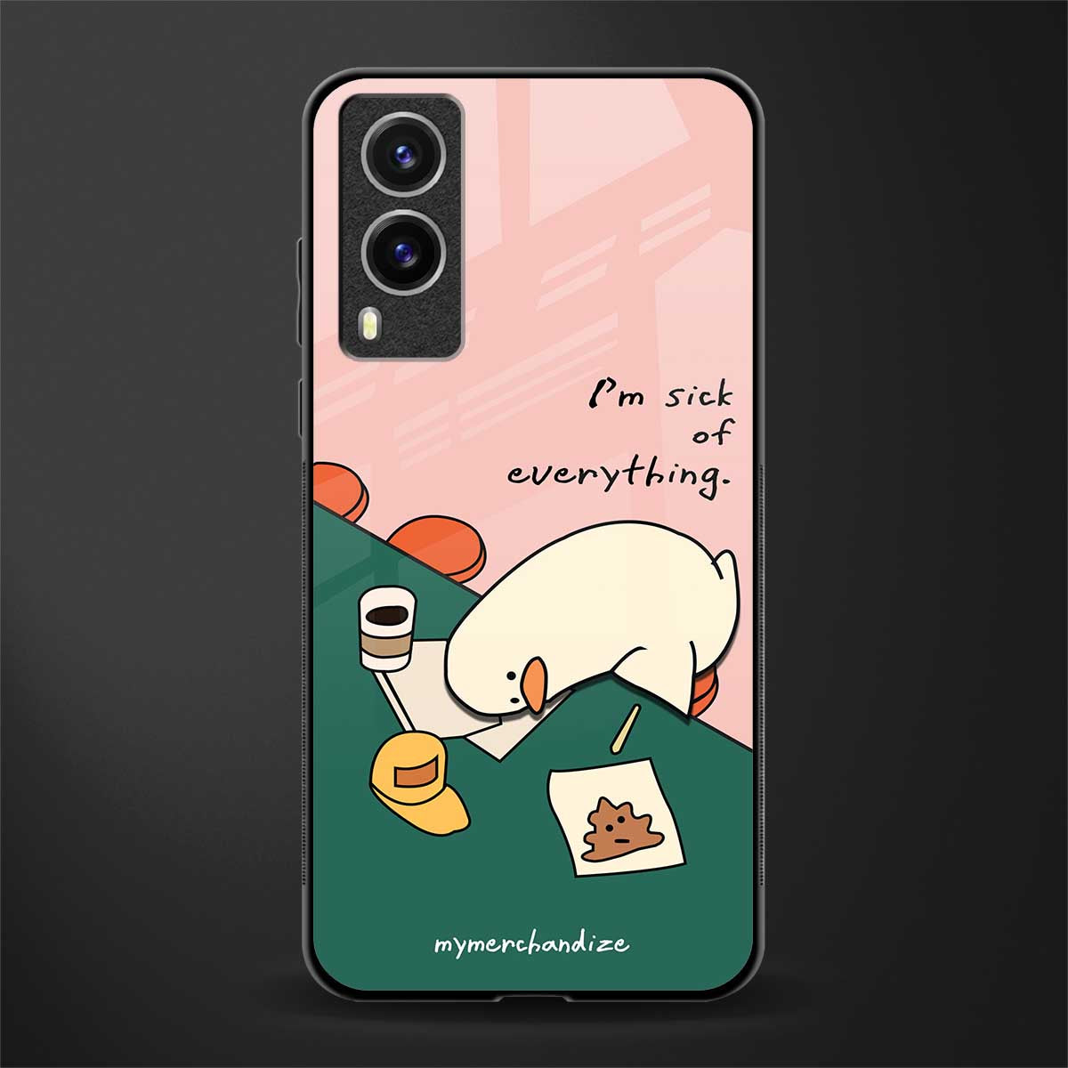 i'm sick of everything glass case for vivo v21e 5g image