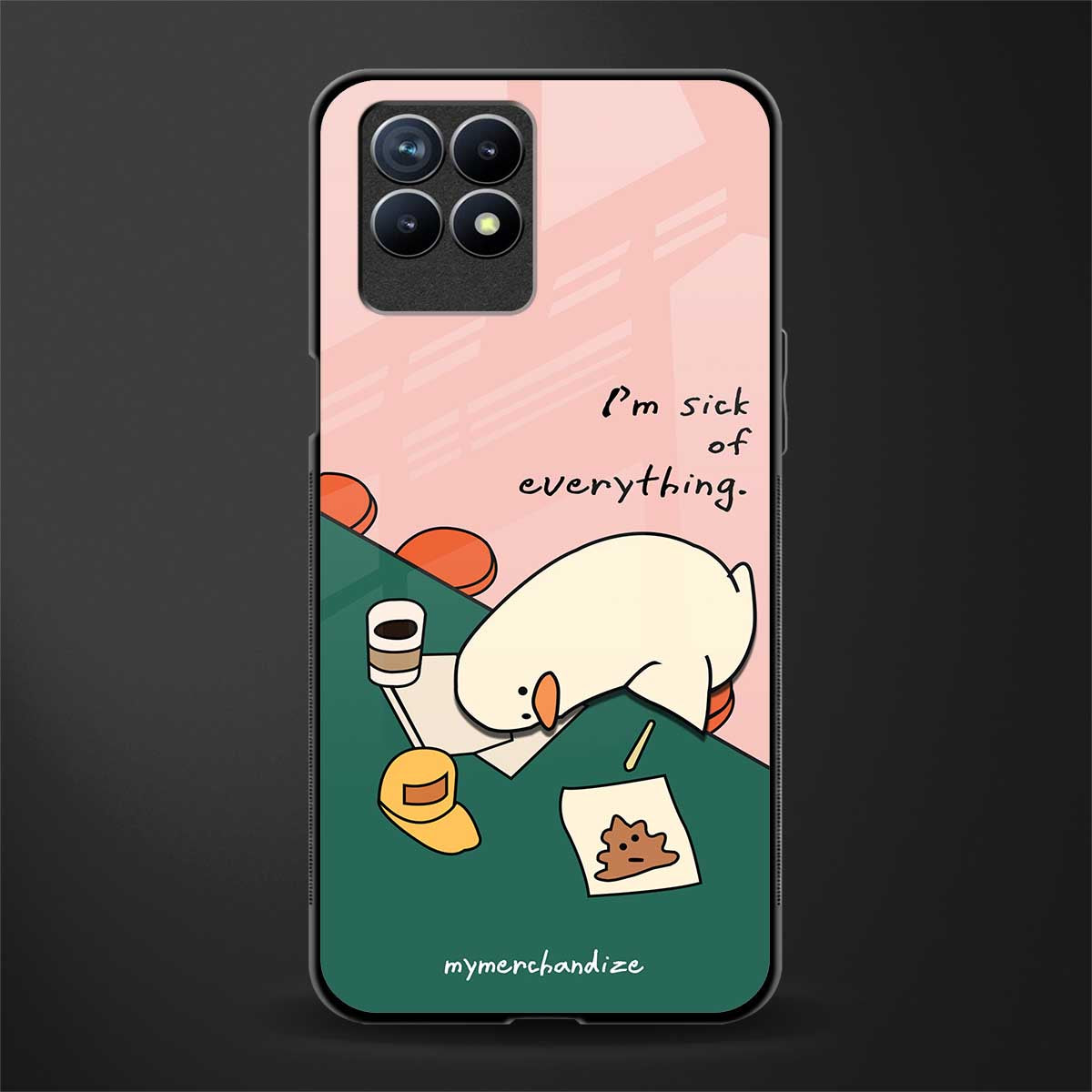 i'm sick of everything glass case for realme 8i image