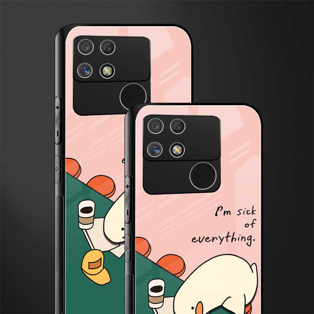i'm sick of everything back phone cover | glass case for realme narzo 50a