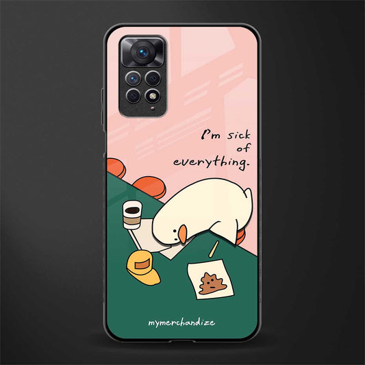 i'm sick of everything back phone cover | glass case for redmi note 11 pro plus 4g/5g