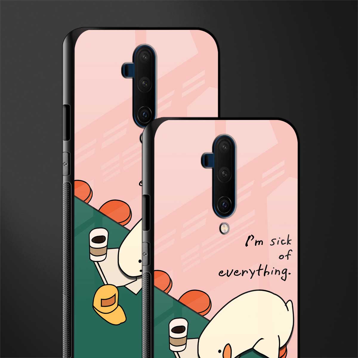 i'm sick of everything glass case for oneplus 7t pro image-2