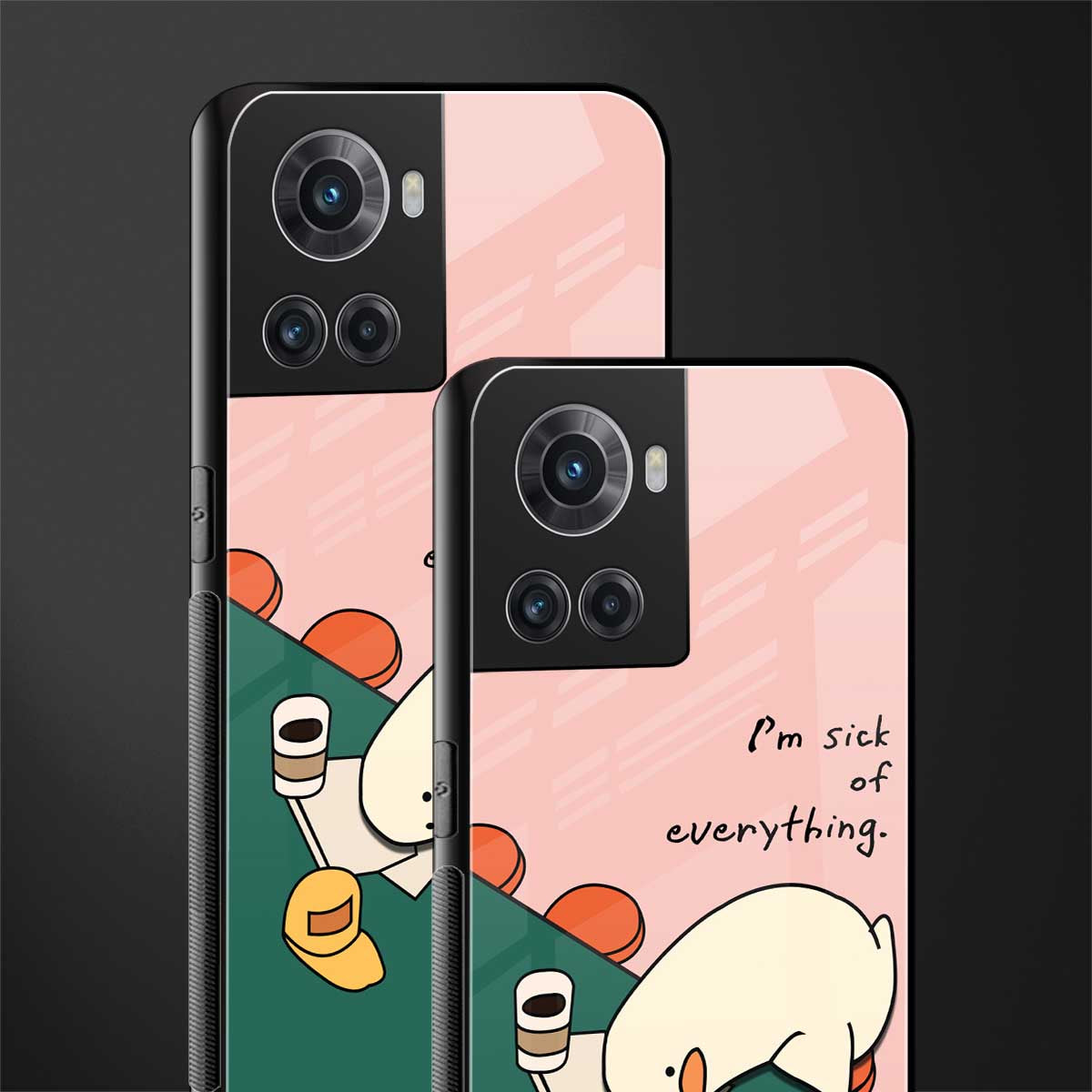 i'm sick of everything back phone cover | glass case for oneplus 10r 5g