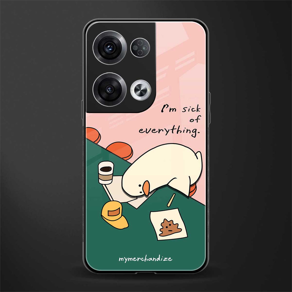 i'm sick of everything back phone cover | glass case for oppo reno 8 pro
