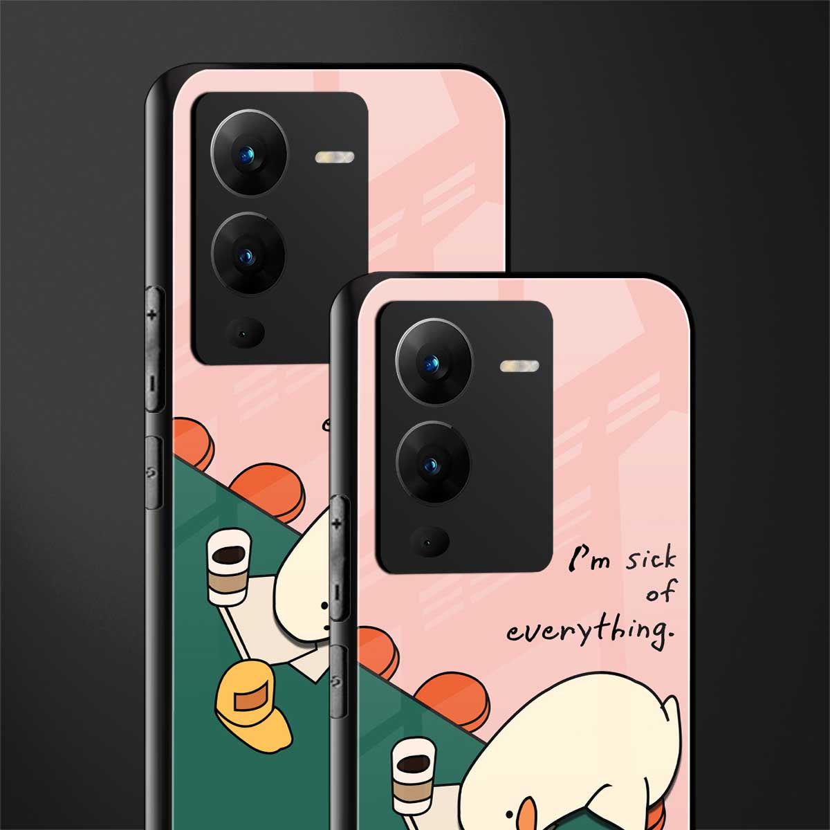 i'm sick of everything back phone cover | glass case for vivo v25 pro 5g