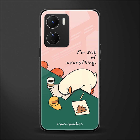 i'm sick of everything back phone cover | glass case for vivo y16