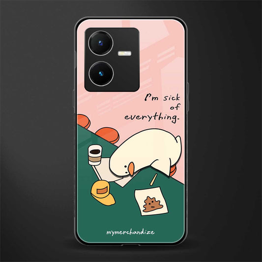 i'm sick of everything back phone cover | glass case for vivo y22