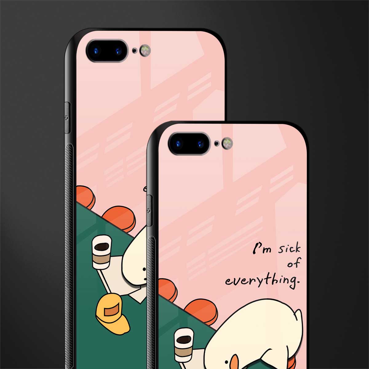 i'm sick of everything glass case for iphone 7 plus image-2