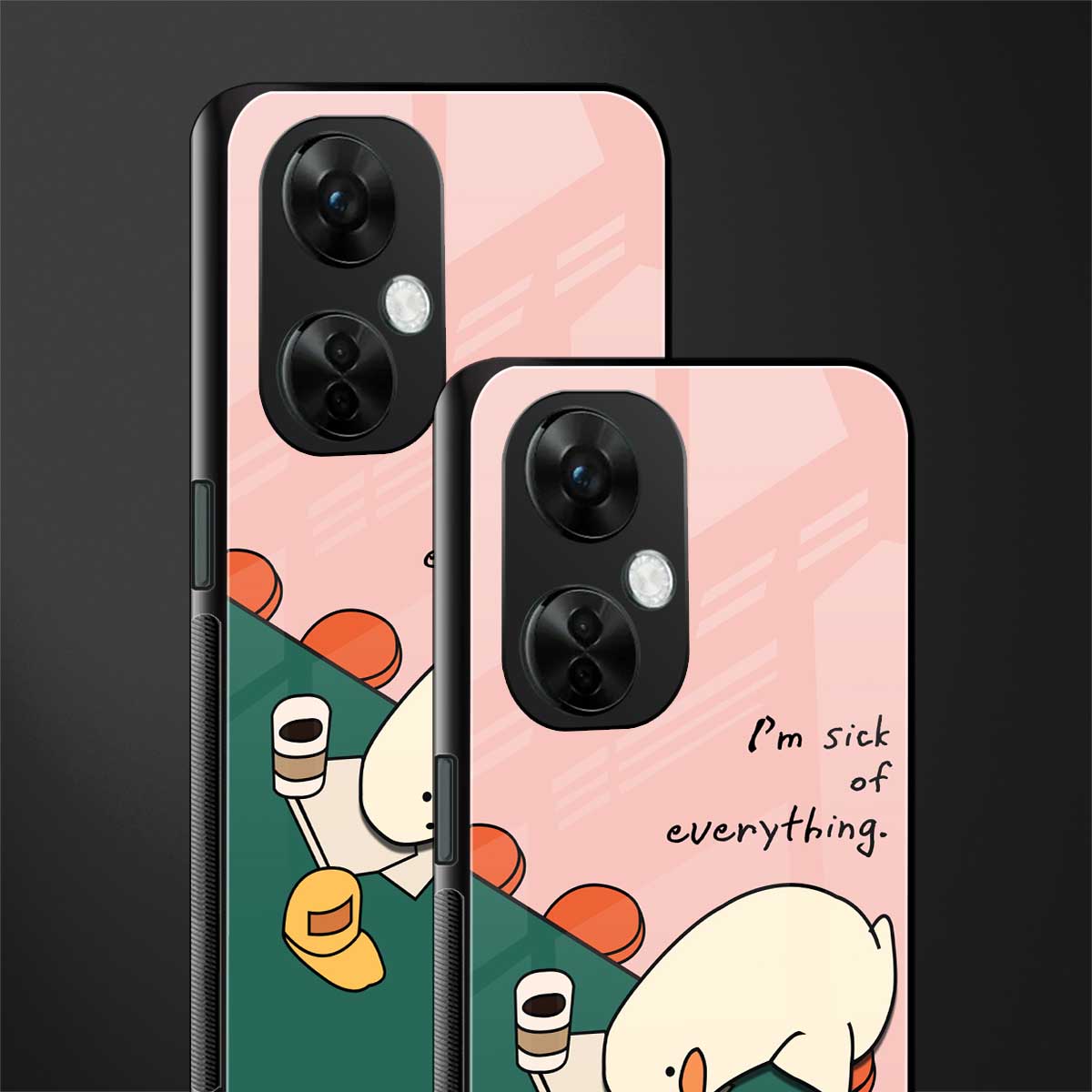 i'm sick of everything back phone cover | glass case for oneplus nord ce 3 lite