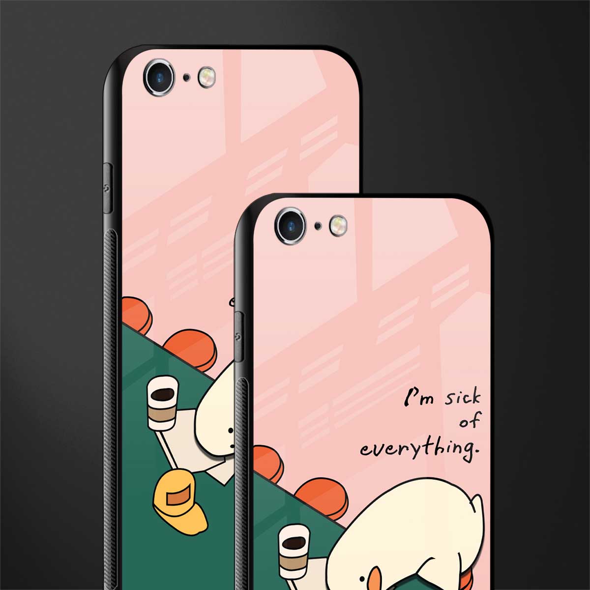 i'm sick of everything glass case for iphone 6s image-2