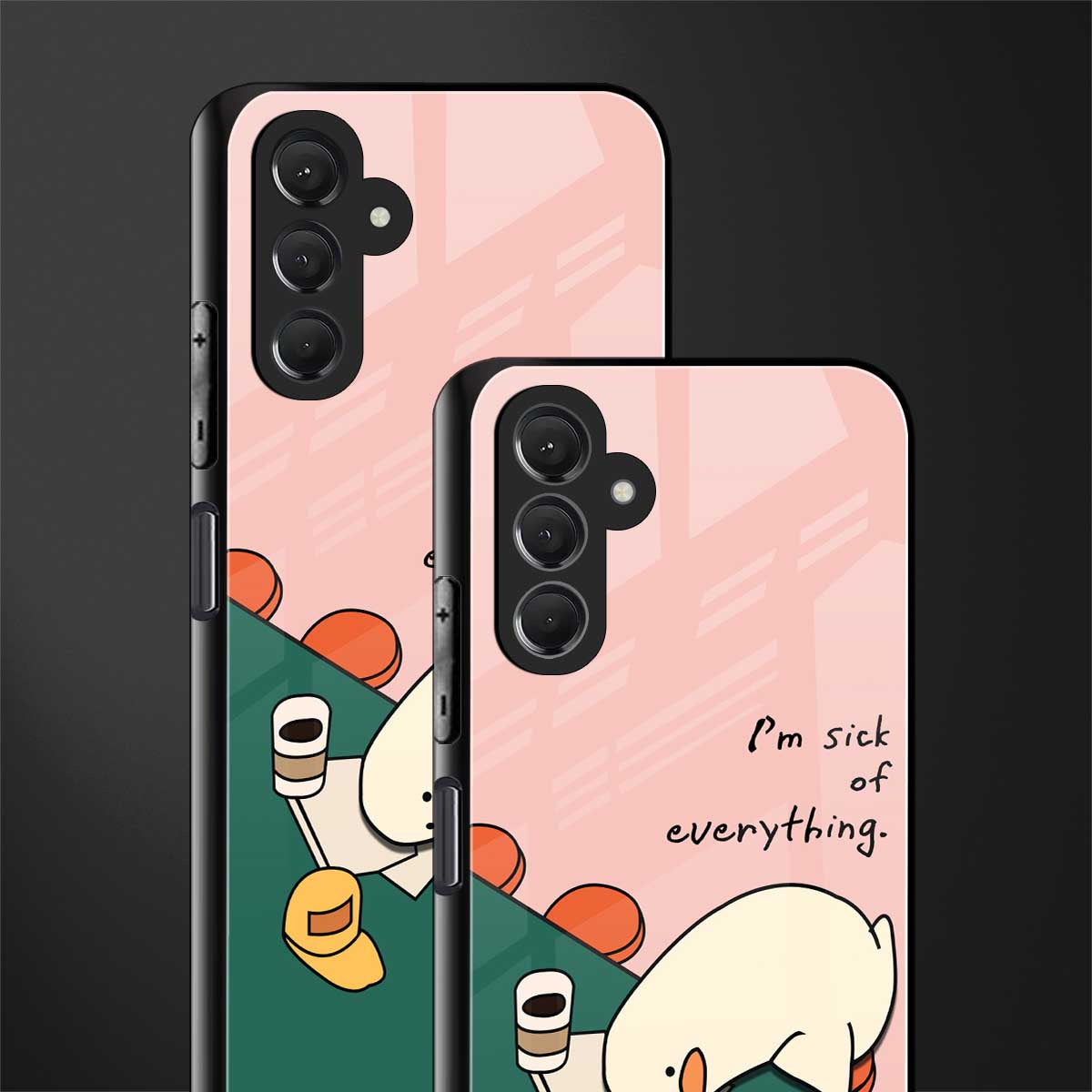 i'm sick of everything back phone cover | glass case for samsun galaxy a24 4g