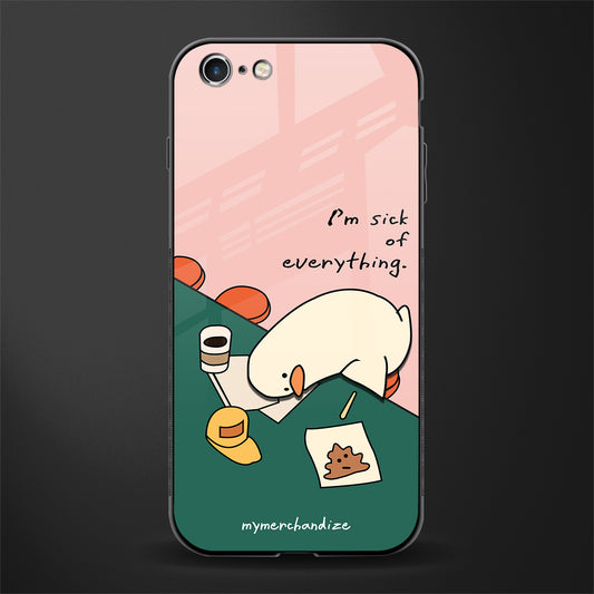 i'm sick of everything glass case for iphone 6 image