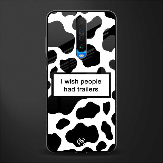 i wish people had trailers glass case for poco x2 image