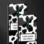 i wish people had trailers glass case for oppo f11 image-2