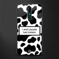 i wish people had trailers glass case for oppo f11 image