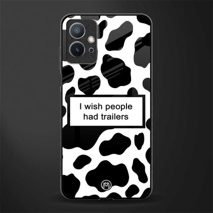 i wish people had trailers glass case for vivo y75 5g image