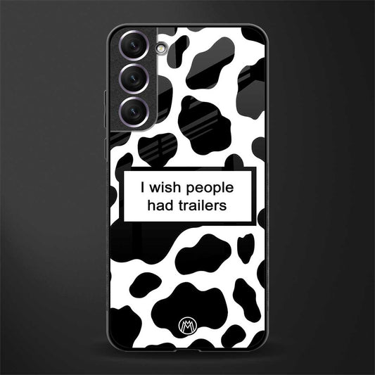 i wish people had trailers glass case for samsung galaxy s21 image