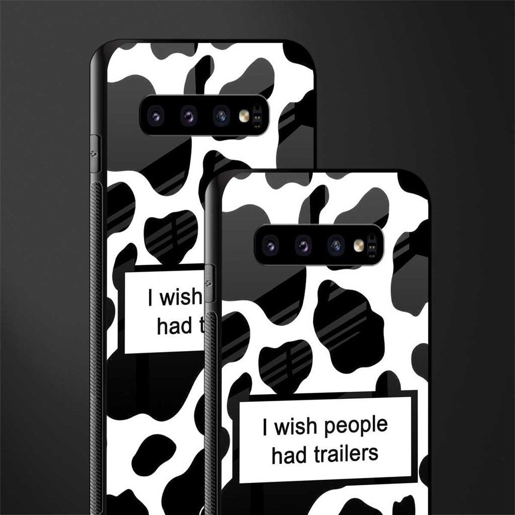 i wish people had trailers glass case for samsung galaxy s10 image-2
