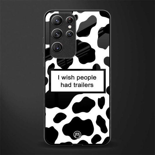 i wish people had trailers glass case for samsung galaxy s21 ultra image