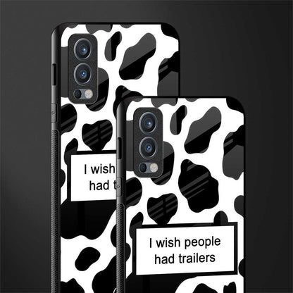 i wish people had trailers glass case for oneplus nord 2 5g image-2