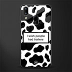i wish people had trailers glass case for vivo y95 image