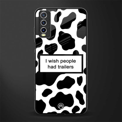 i wish people had trailers glass case for vivo y20svivo y20avivo y20g image